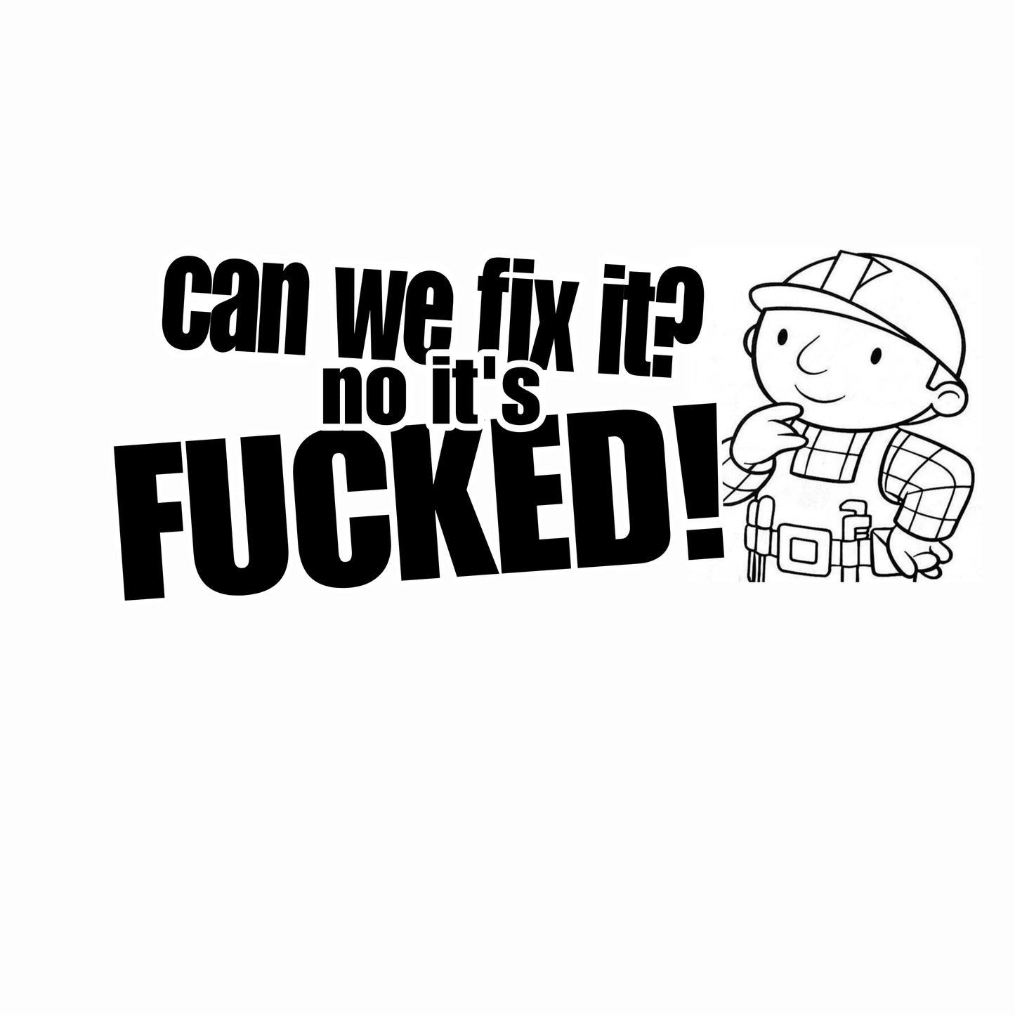 Can we fix it? | Sticker