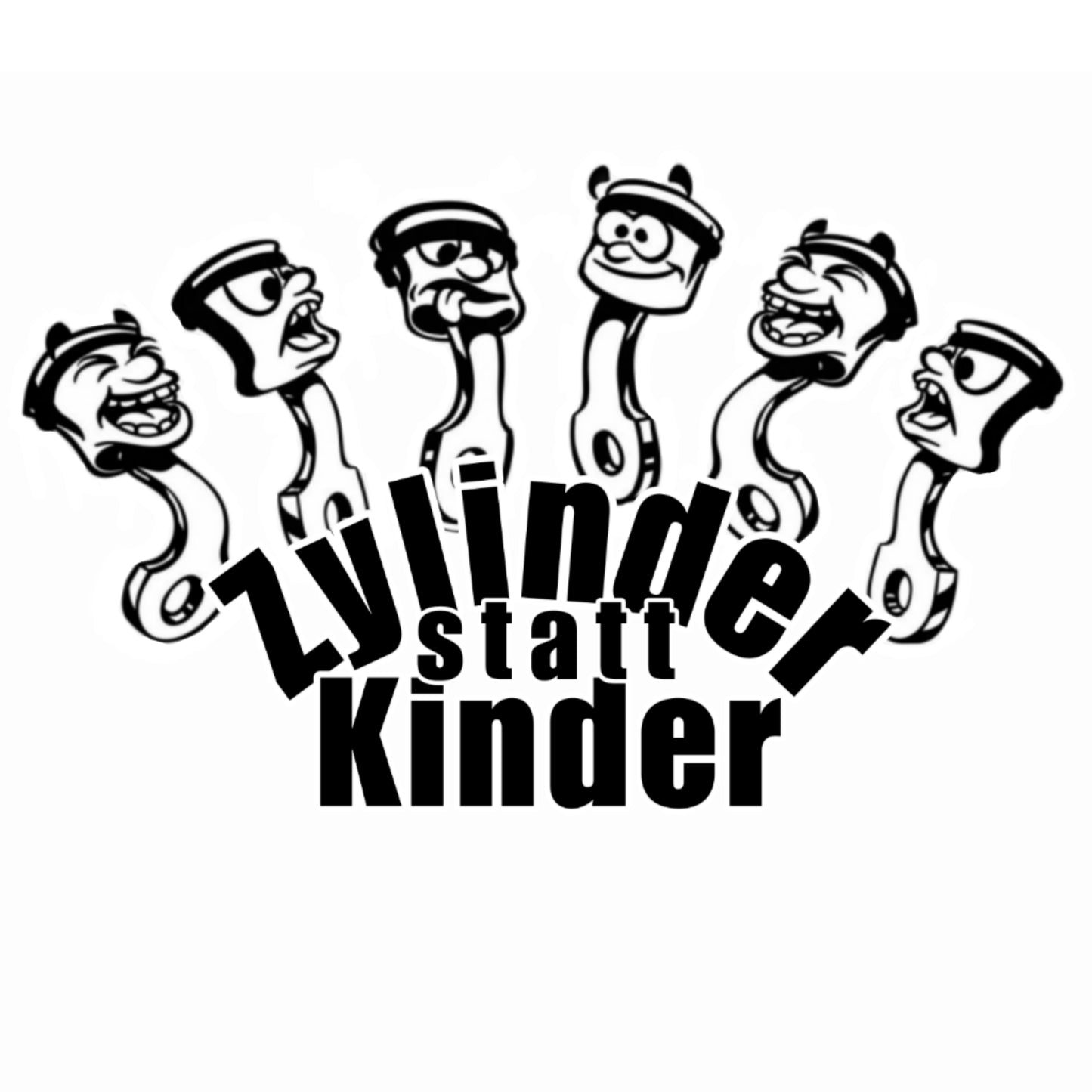 6 - Zylinder statt Kinder | Sticker