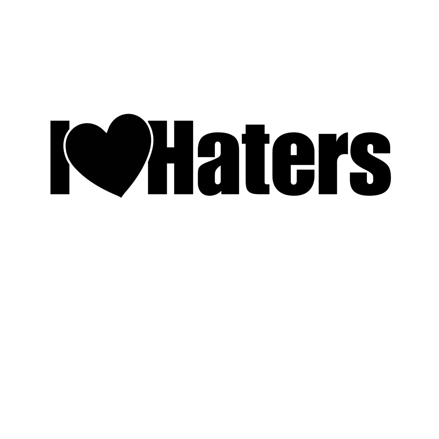 I love Haters | Sticker